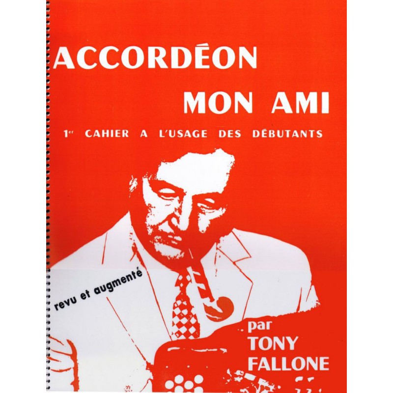 Accordéon mon ami Volume 1 - Méthode Accordéon