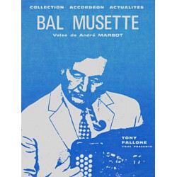 Bal Musette -Valse - A.MARSOT
