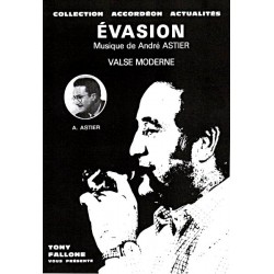 Edition Fallone Evasion - A.ASTIER - Partition Accordéon