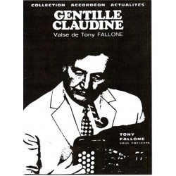 Edition Fallone Gentille Claudine - T.FALLONE - Partition Accordéon