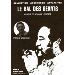 Edition Fallone Le Bal des Géants - A.LASAGNE - Partition Accordéon
