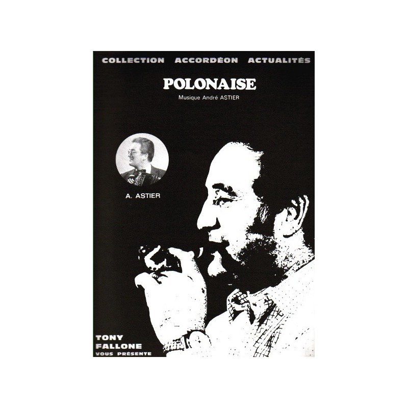 Edition Fallone Polonaise - A.ASTIER - partition Accordéon