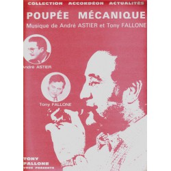 Edition Fallone Poupée Mécanique - A.ASTIER-T.FALLONE - Partition Accordéon