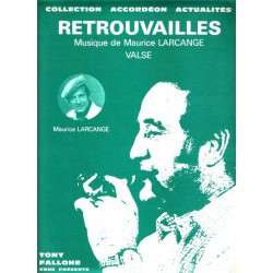 Retrouvailles - M.LARCANGE