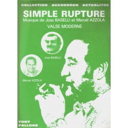 Edition Fallone Simple Rupture - J.BASELLI-M.AZZOLA - Partition Accordéon