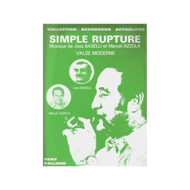 Edition Fallone Simple Rupture - J.BASELLI-M.AZZOLA - Partition Accordéon