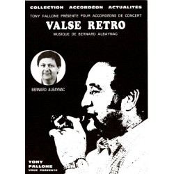 Edition Fallone Valse Rétro - B.ALBAYNAC - Partition Accordéon